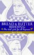 Bread and Butter bidding