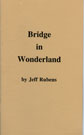Bridge in wonderland