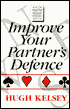 Improve your partners defense