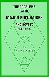 prroblems major suit raises max hardy