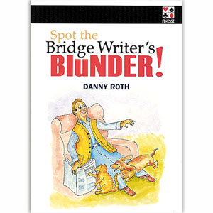 Spot the bridge Writer's blunder