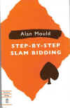 Step by Step Slam Bidding
