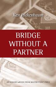 Bridge without a partner